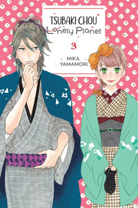 Tsubaki-Chou Lonely Planet Volume 3