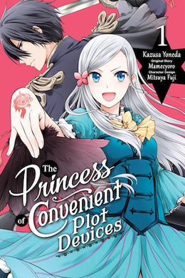 The Princess of Convenient Plot Devices Volume 1