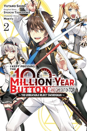 I Kept Pressing 100 Million Year Button And Came Out On Top Volume 2