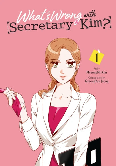 What's Wrong with Secretary Kim? Volume 1