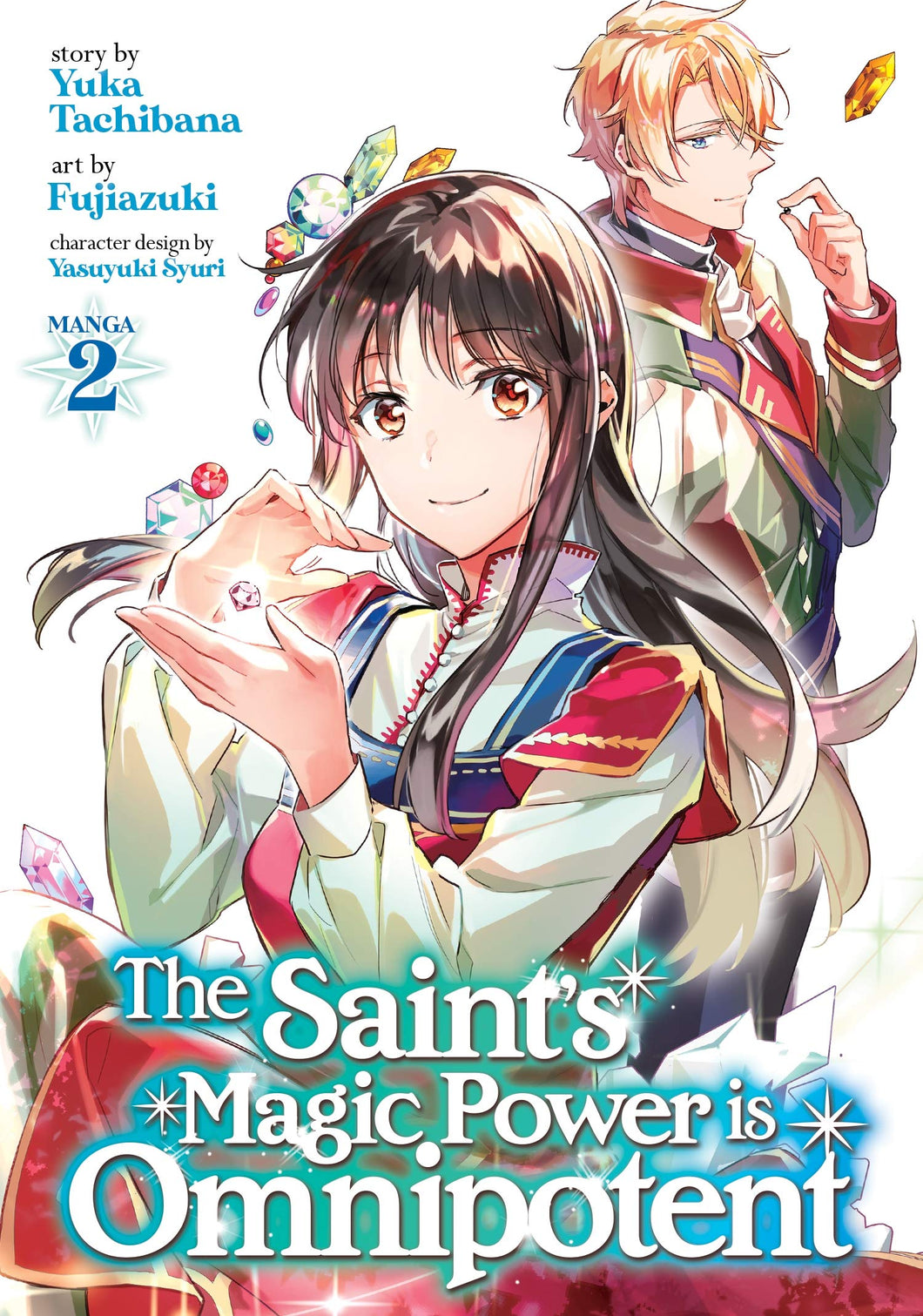 The Saint's Magic Power Is Omnipotent Volume 2 Light Novel