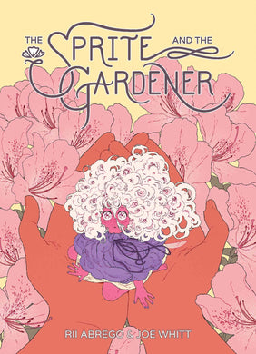 Sprite And The Gardener Hardcover