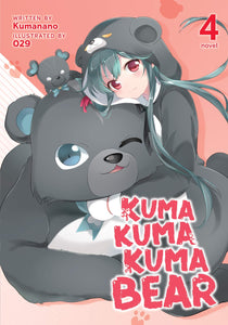 Kuma Kuma Kuma Bear Volume 4 Light Novel