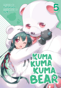 Kuma Kuma Kuma Bear Volume 5 Light Novel
