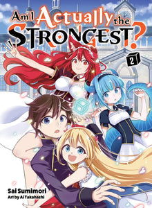 Am I Actually the Strongest? Volume 2