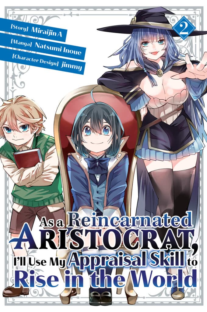 As A Reincarnated Aristocrat, I'll Use My Appraisal Skill To Rise In The World Volume 2