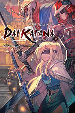 Goblin Slayer Side Story: Dai Katana Light Novel Volume 2