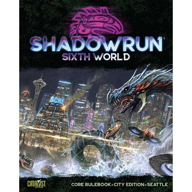 Shadowrun 6th Edition Core Rule Book City Edition Seattle