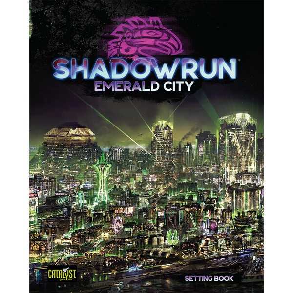 Shadowrun 6th Edition Emerald City