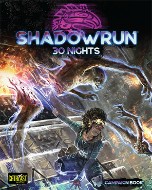 Shadowrun RPG 30 Nights