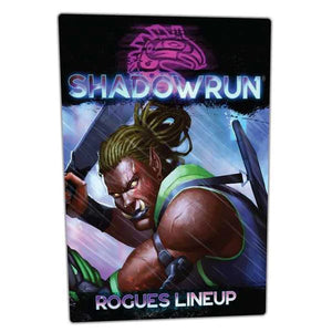 Shadowrun RPG Rogues Lineup