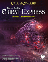 Laden Sie das Bild in den Galerie-Viewer, Call of Cthulhu 7th Edition RPG Horror on the Orient Express