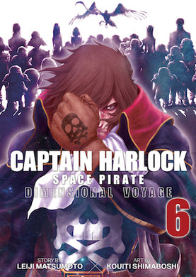 Captain Harlock: Dimensional Voyage Volume 6