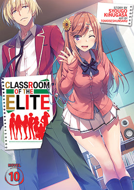 Classroom of the Elite Light Novel Volume 10