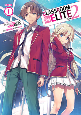 Classroom of the Elite: Year 2 Light Novel Volume 1