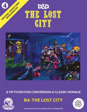 Dungeons & Dragons Original Adventures Reincarnated The Lost City