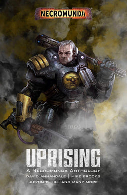 Uprising A Necromunda Anthology