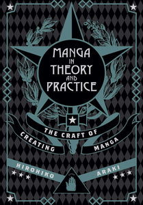 Manga In Theory And Practice  The Craft Of Creating Manga Hardcover
