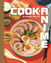 Load image into Gallery viewer, Cook Anime Eat Like Your Favourite Character Hardcover