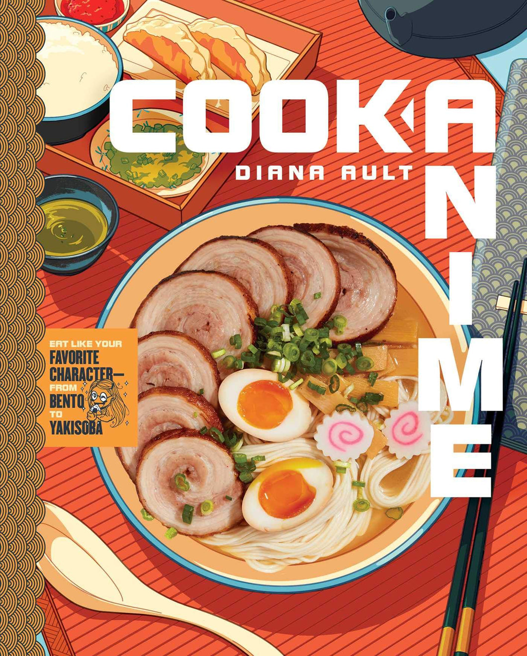 Cook Anime Eat Like Your Favourite Character Hardcover