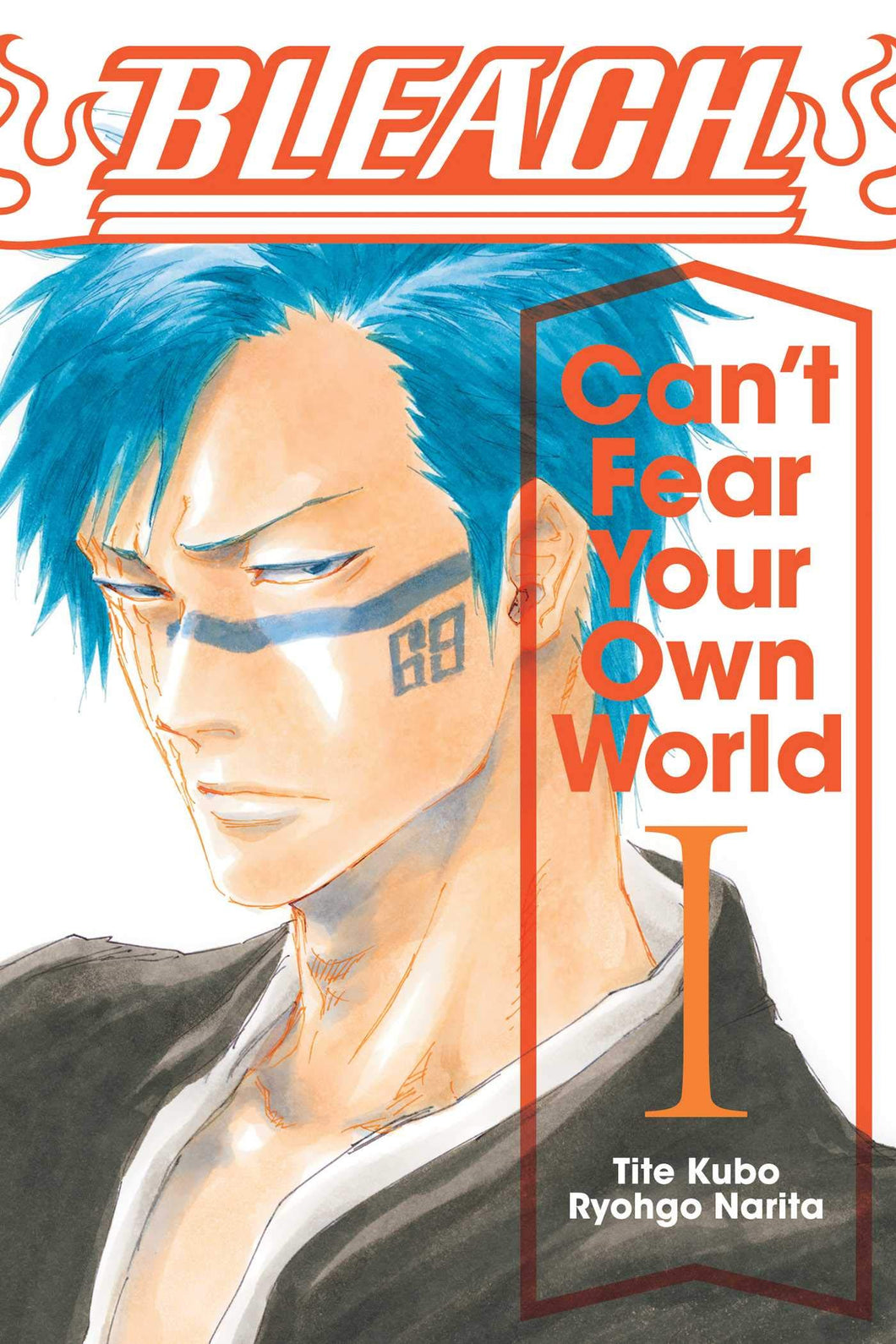 Bleach Can't Fear Your Own World Volume 1