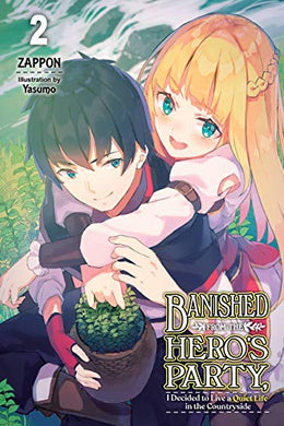 Banished from the Hero's Party, I Decided to Live a Quiet Life in the Countryside Light Novel Volume 2