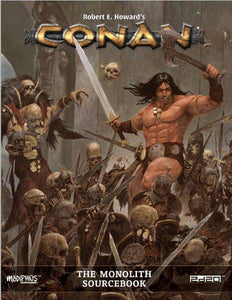 Conan RPG The Monolith Sourcebook