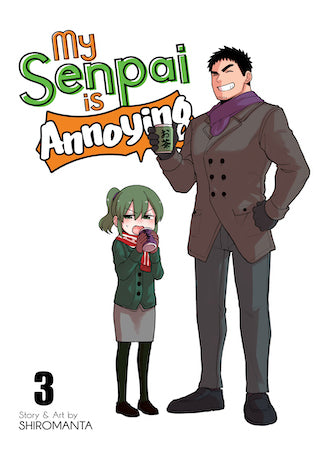 My Senpai Is Annoying Volume 3