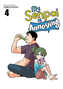 My Senpai Is Annoying Volume 4