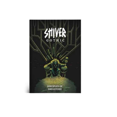 SHIVER RPG Gothic: Disciples of Dregstone