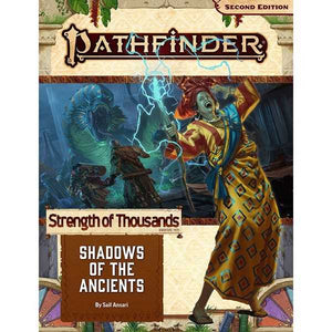 Pathfinder Adventure Path #174 Shadows of the Ancients (Strength of Thousands 6 of 6)
