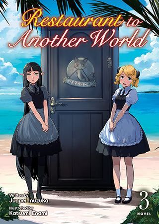 Restaurant to Another World Light Novel Volume 3