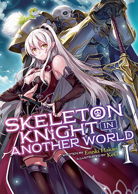 Skeleton Knight in Another World Light Novel Volume 1