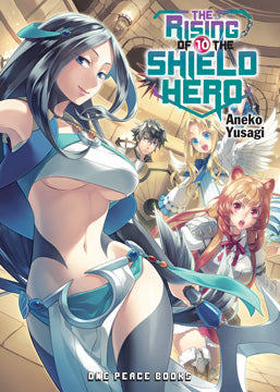 Rising Of The Shield Hero Light Novel Volume 10