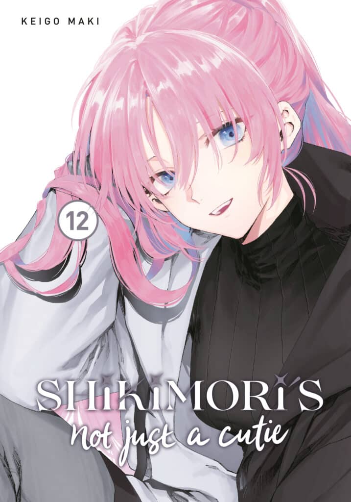 Shikimori's Not Just a Cutie Volume 12