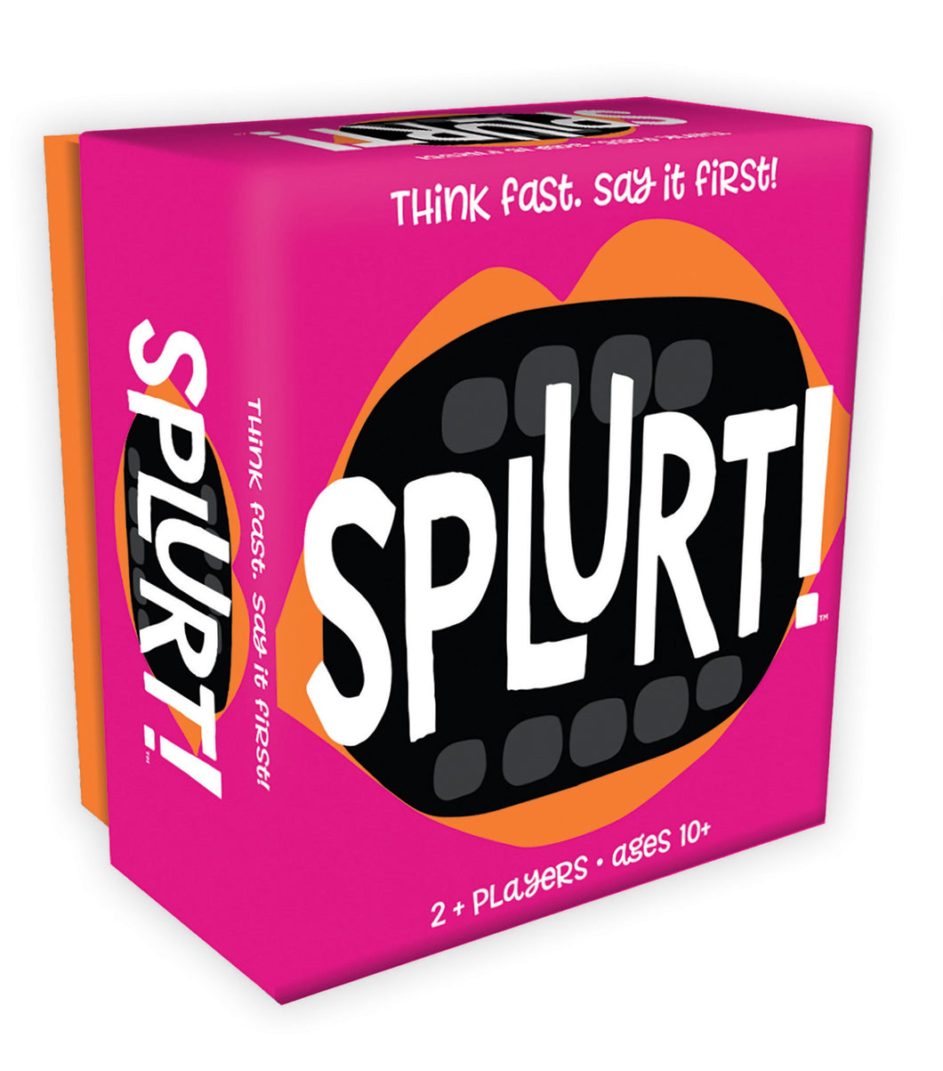 Splurt!