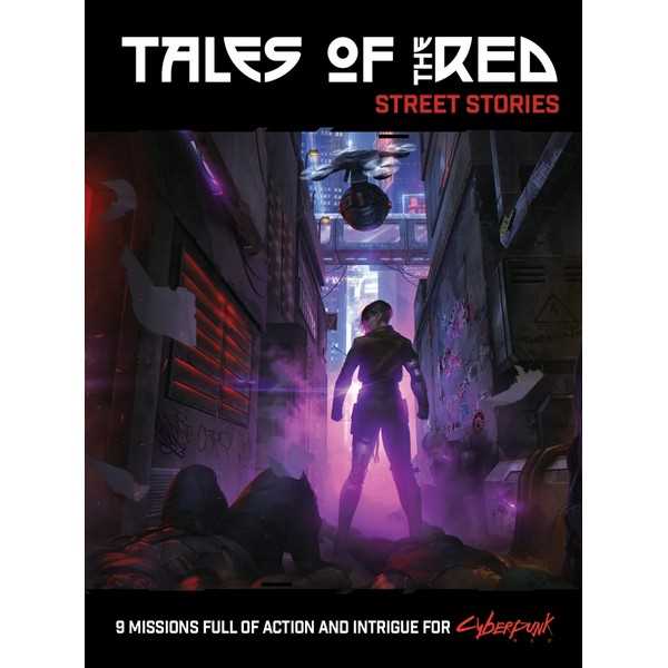 Cyberpunk Red RPG Tales of the Red Street Stories
