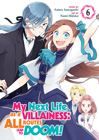 My Next Life As A Villainess All Routes Lead To Doom! (Manga) Volume 6