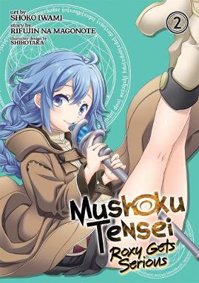 Mushoku Tensei: Roxy Gets Serious Volume 2
