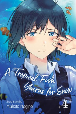 A Tropical Fish Yearns for Snow Volume 4