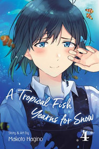 Un poisson tropical aspire à la neige Volume 4