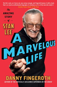A Marvelous Life: The Amazing Story of Stan Lee (Paperback)