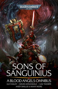 Sons of Sanguinius A Blood Angels Omnibus