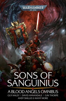Sons of Sanguinius A Blood Angels Omnibus