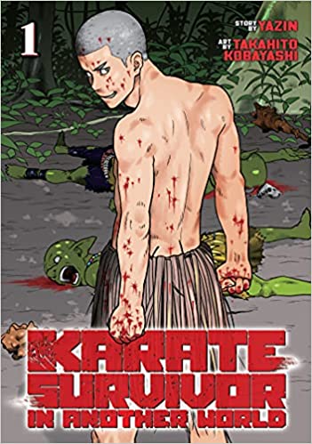 Karate Survivor in Another World Volume 1