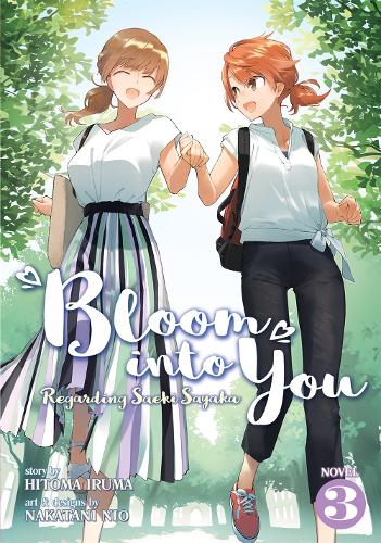 Bloom Into You Regarding Saeki Sayaka Light Novel Volume 3