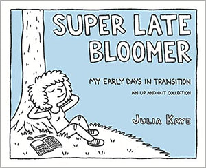 Super Late Bloomer: Meine frühen Tage im Wandel
