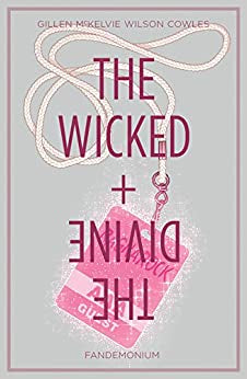 The Wicked + The Divine Volume 2: Fandemonium