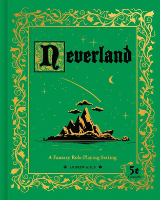 Neverland: A Fantasy Roleplaying Setting