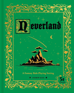 Neverland: A Fantasy Roleplaying Setting